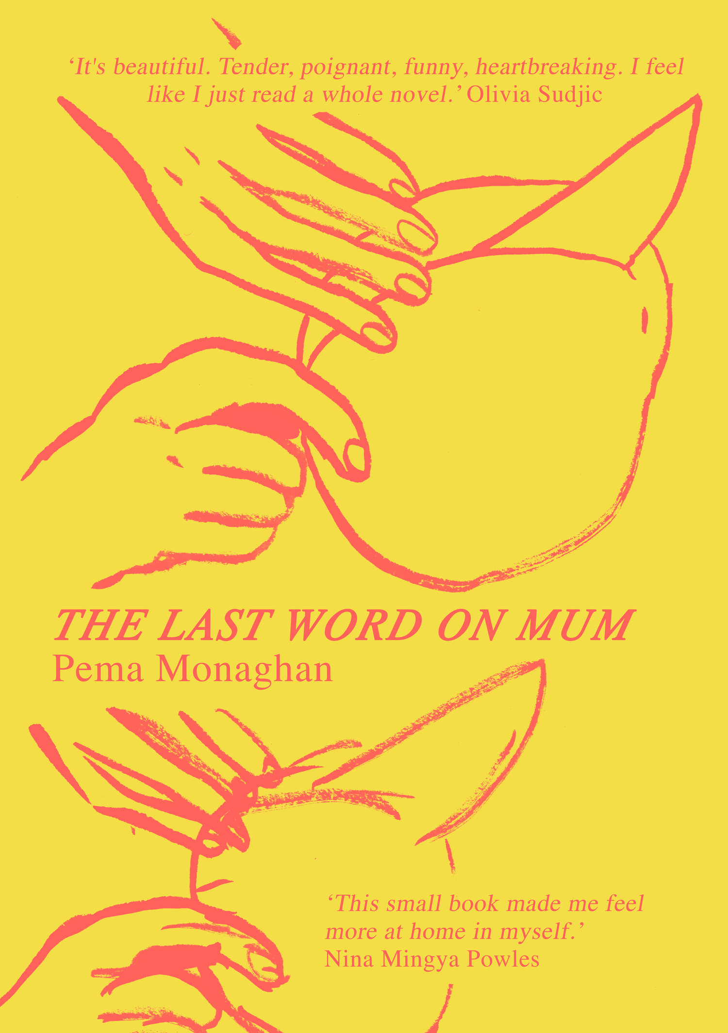 Pema Monaghan – The Last Word on Mum